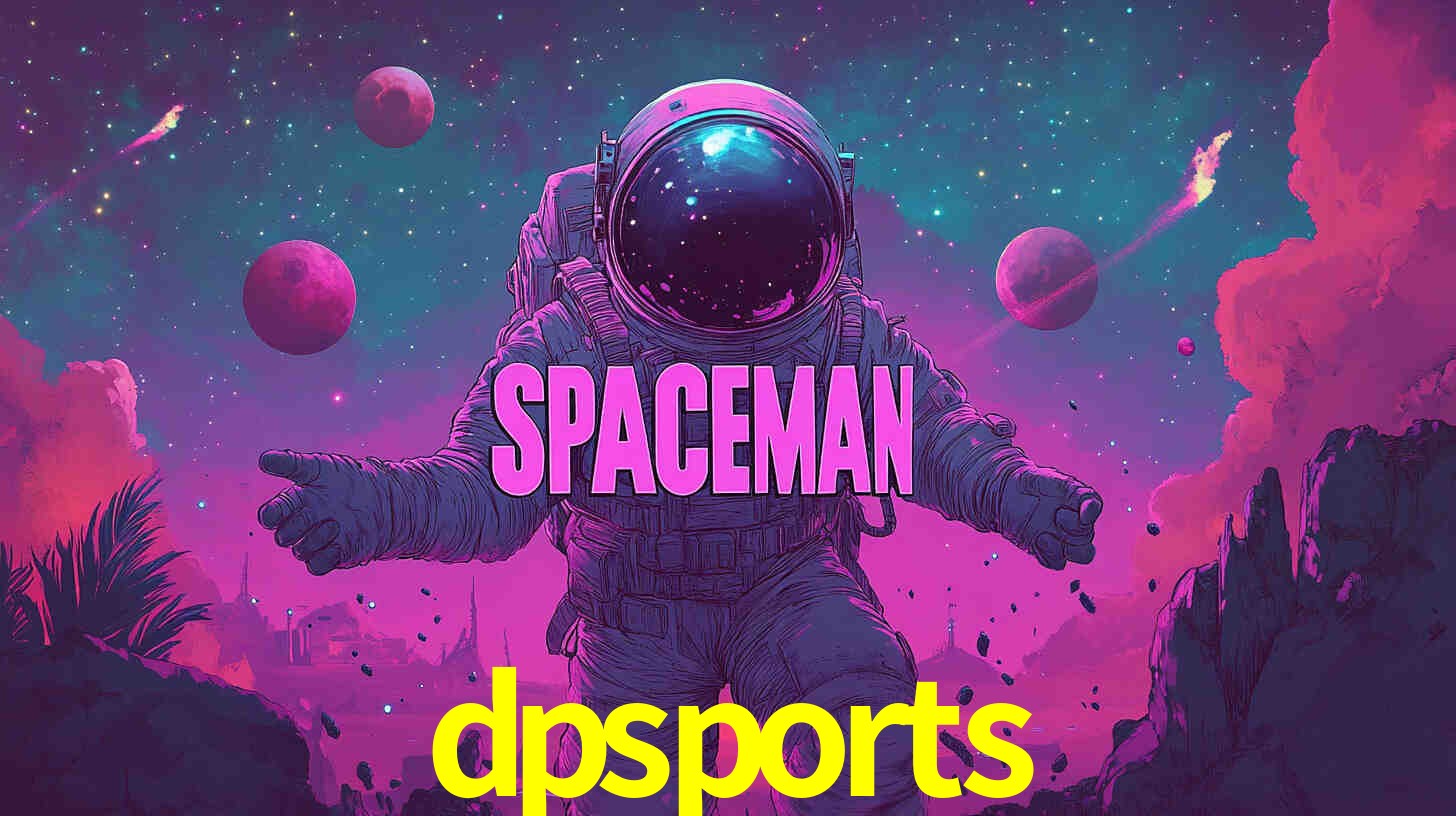 Apostas Esportivas na dpsports: Um Guia Completo